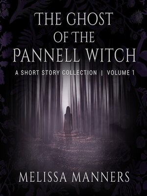 cover image of The Ghost of the Pannell Witch